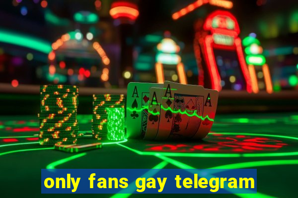 only fans gay telegram